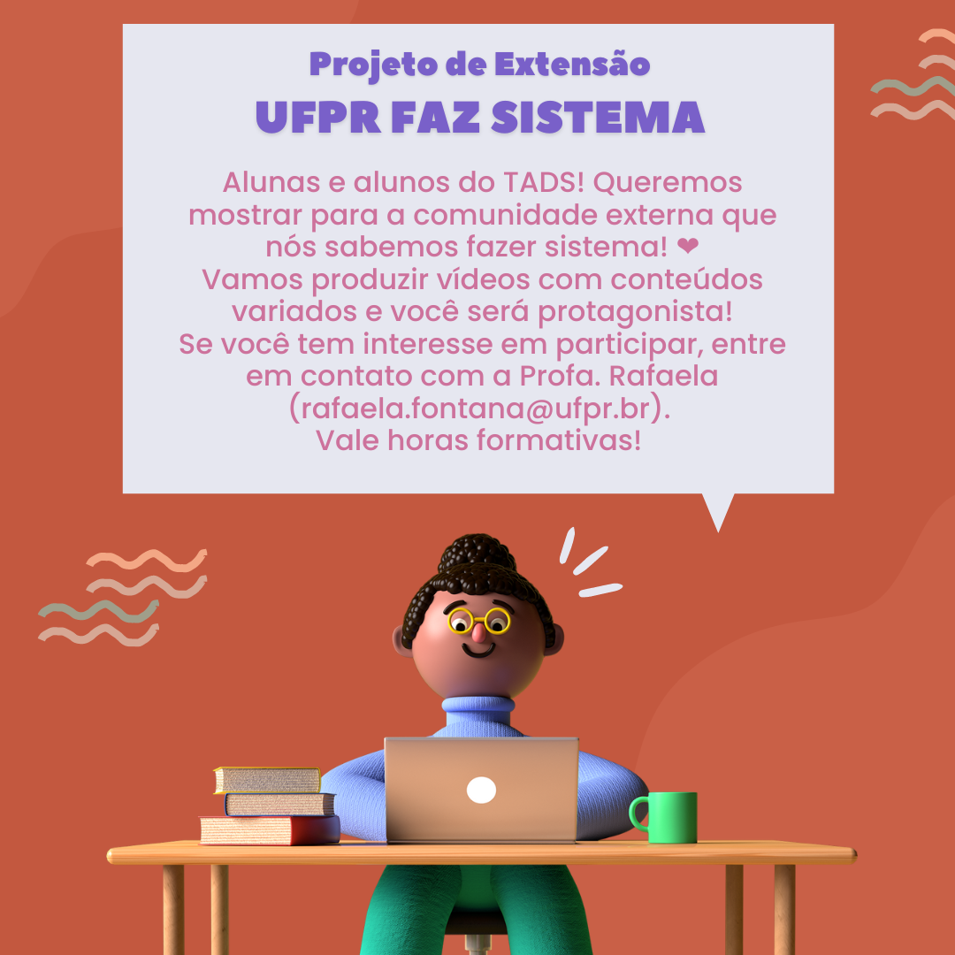 Convite para participar do projeto de extensão UFPR Faz Sistema